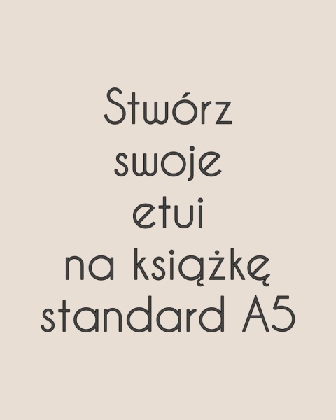 KREATOR stwórz swoje etui na książkę standard A5