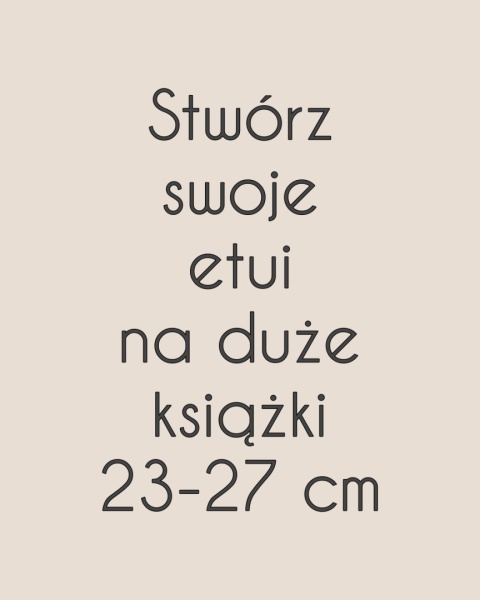 KREATOR stwórz swoje etui na książki duże 23-27cm